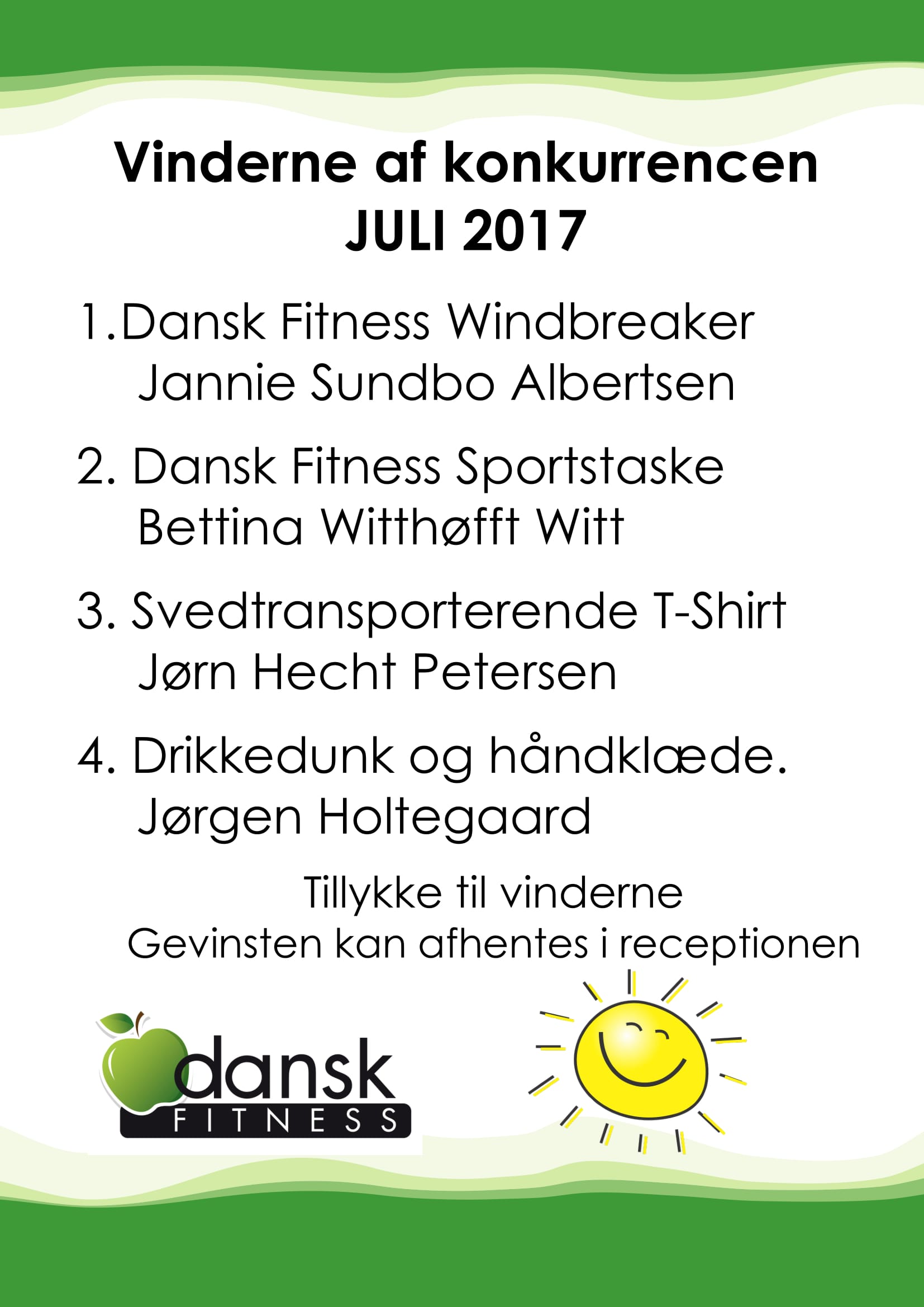 Vinderne af konkurrencen Juli