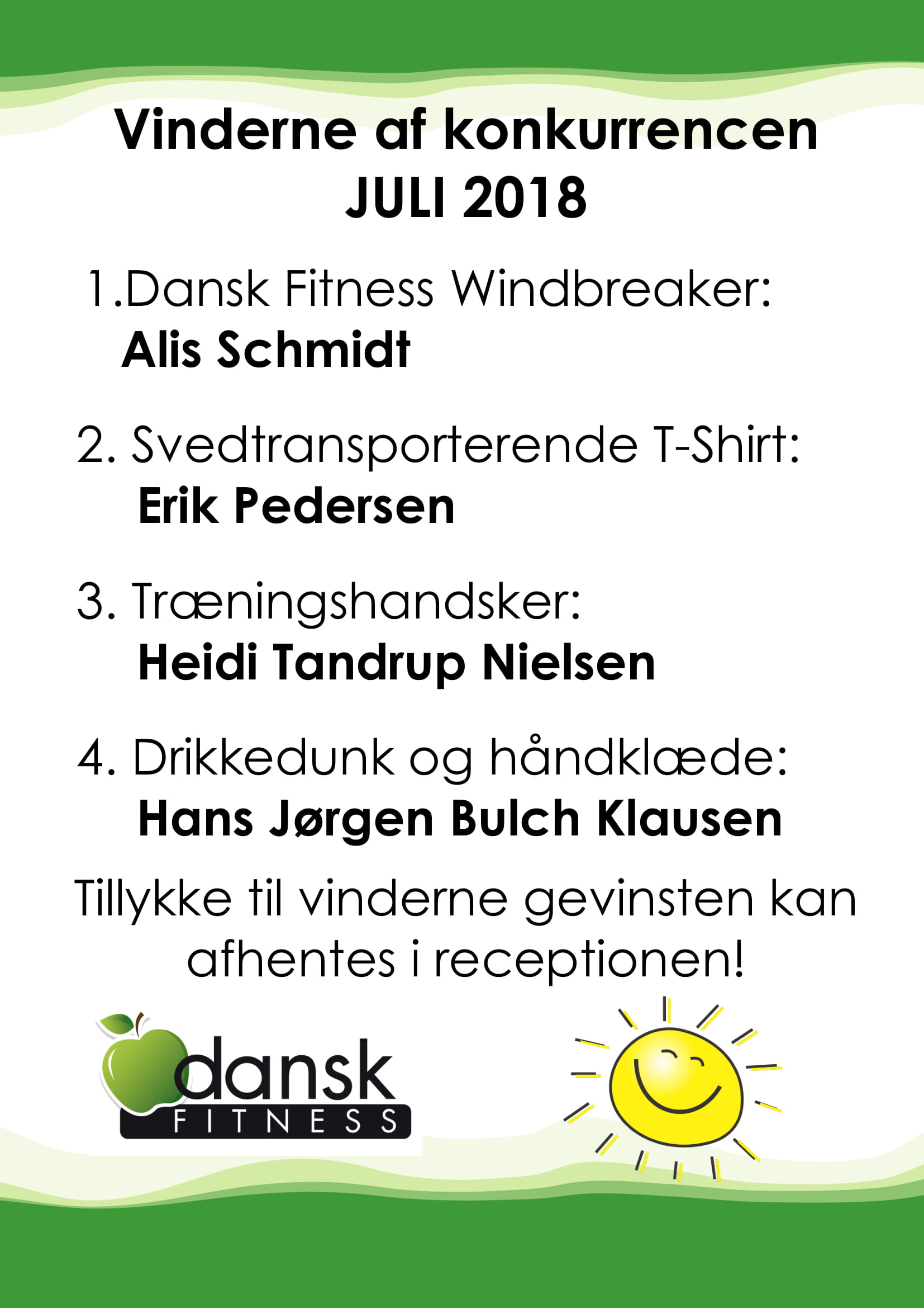 Vinderne af JULI konkurrencen